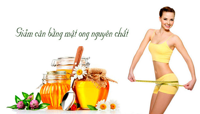 Tuyệt chiêu giảm cân bằng mật ong nhanh chóng và hiệu quả